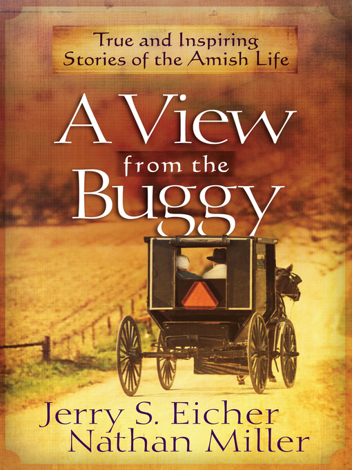 Title details for A View from the Buggy by Jerry S. Eicher - Available